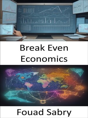 cover image of Break Even Economics